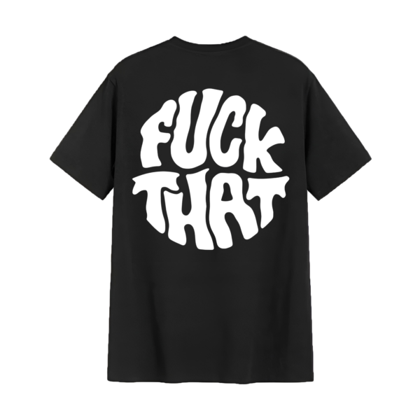 Polera F*ck That